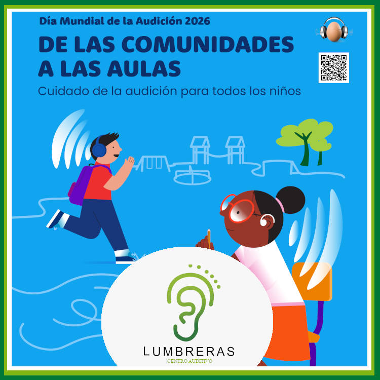 Día Mundial de la Audición 2026 en el Centro Auditivo Lumbreras